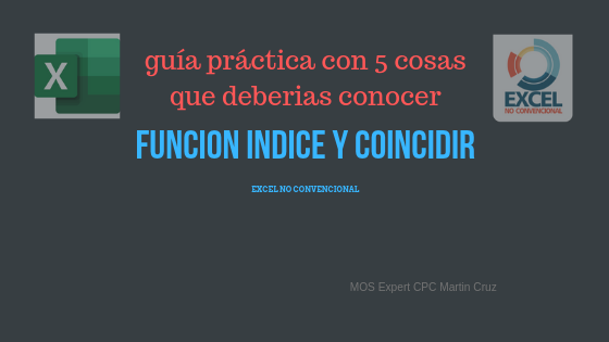 Funcion Indice Y Coincidir Guia Practica Enc